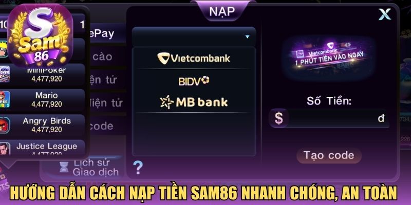 Hướng dẫn cách nạp tiền Sam86 nhanh chóng, an toàn