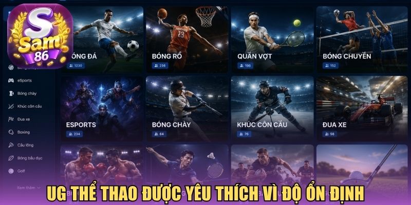 UG thể thao được yêu thích vì độ ổn định